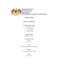 Stpm physics practical experiment 3 2012 semester 1. Physics Report Amali 1 Jabatan Sains Physics Lab Report Group Members Name Jasmine Hii Ru Qi Hii Ching Yie Liew Cheng Xi Tee Jun Hong Tutorial Class Ppismp Studocu
