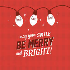 Bright smile dental care ⭐ , united states of america, indiana, hamilton county: May Your Smile Be Merry And Bright Dental Jokes Dental Fun Dental Quotes