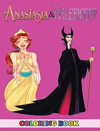 Coloring maleficent offers a choice of pictures with a witch from a fairy tale sleeping beauty. Anastasia And Maleficent Coloring Book 2 In 1 Coloring Book For Kids And Adults Activity Book Great Starter Book For Children With Fun Easy And Relaxing Coloring Pages By Westfild Angela Amazon Ae
