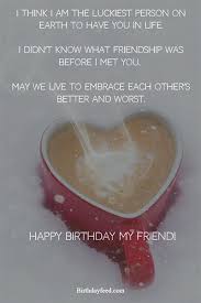 Best Friend Heart Touching Birthday Best Friend Happy Birthday Wishes Quotes Top Heart Touching Birthday Wishes For Best Friend Birthday Wishes Happy Birthday My Friend 30th Birthday Wishes