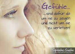 Spruche Gefuhle Verletzen Spruche Suche Spruche Tiefsinnige Spruche Nachdenkliche Spruche