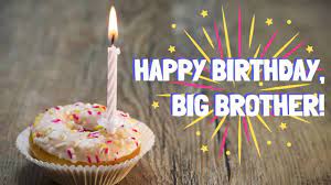 Check spelling or type a new query. Birthday Wishes For Big Brother Birthday Message For Elder Brother Youtube