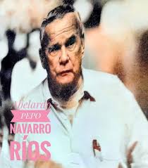 El periodista Abelardo Navarro Ríos, "Calle arriba y calle abajo"