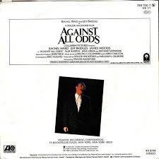 The solution we have for phil collins's against all. The Number Ones Phil Collins Against All Odds Take A Look At Me Now