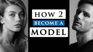 How To Become A Model With Extra Modeling Tips That You Need To Know Becoming A Model Modeling Tips How To Become