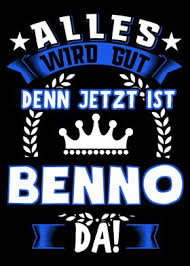 Have you ever dreamt of making splendid. Benno Name Vorname Geschen Poster Art Print By Merchant Displate
