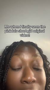Pink Lulu Short Girl Original Video Reaction