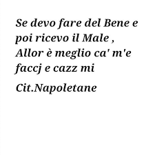 Citazioni Napoletane On Instagram Citazioni Napoletane Napoli Naples Napule Campania Napoli Frasi Text Pensieri Citazioni Parole Citazioni Riflessioni