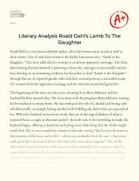 Also, all participants in this study were from a state university in the midwest; Literary Analysis Roald Dahl S Lamb To The Slaughter Essay Example 607 Words Gradesfixer