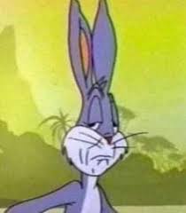 Bugs bunny saying no is such a mood! This Disappointed Bugs Bunny Meme I See It Everywhere But There Is Almost No Information About It Knowyourmeme