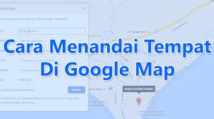 Di jendela baru, di samping nama, masukkan nama penanda letak. Cara Menandai Tempat Kita Di Google Maps