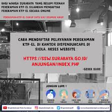Melihat progres / status berkas yang berjalan. Dispendukcapil Surabaya Ø¯Ø± ØªÙˆÛŒÛŒØªØ± Bagi Penduduk Surabaya Yang Belum Pernah Perekaman Ktp El Silahkan Mendaftar Perekaman Ktp El Secara Online Melalui Https T Co 7gytv0fnqv Sebuah Utas Https T Co Petupimrhe