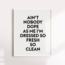 So Fresh And So Clean Clean Rap Lyrics Outkast Art Digital Etsy Rap Lyrics Rap Song Lyrics Best Rap Lyrics