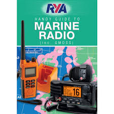 It is used by many national and international organizations, including the international. Rya Handy Guide To Marine Radio G22 Rya Shop