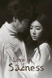 Nonton Love In Sadness 2019 Streaming Tv Series Drama Korea Online Subtitle Indonesia Filmepik Drama Korea Drama Korea