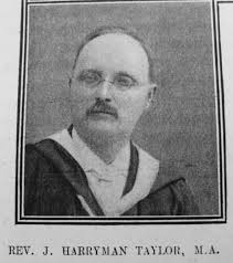 Taylor, John Harryman M.A. (1867-1931)
