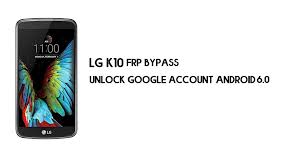 ¿cómo desbloquear lg k10 lte k428? Lg K10 Frp Bypass Without Computer Unlock Android 6 0 In 2mins