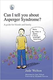 It is characterized by social and communication difficulties and repetitive or restrictive patterns. Can I Tell You About Asperger Syndrome A Guide For Friends And Family Welton Jude 8581000002758 Amazon Com Books