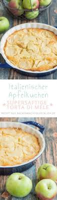 Italienischer Apfelkuchen Backen Macht Glucklich Rezept Rezepte Apfelkuchen Lebensmittel Essen