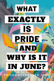 What Is Lgbtq Pride Month And Why Is It Celebrated In June Thoughts Parsed In 2020 Lgbtq Pride Blog Topics Lgbtq