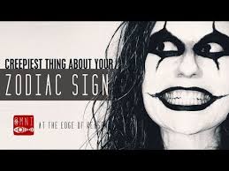 He has many friends and many interest groups. This Is The Creepiest Thing About You According To Your Zodiac Sign Creepy Zodiac Sign Facts Youtube