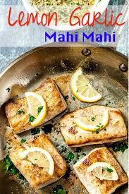 Lemon Garlic Mahi Mahi Amazingly Tender Flaky Healthy And Soooo Delish Super Easy Cooking Method Guarantees Shake Recipes Healthy Seafood Recipes Recipes