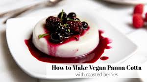 Panna cotta is an italian dessert made with milk and cream. How To Make Vegan Panna Cotta The Easiest Creamiest Panna Cotta Youtube