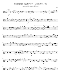 Maybe you would like to learn more about one of these? Shanghai Teahouse Chinese Tea Sheet Music For Viola Solo Download And Print In Pdf Or Midi Free Sheet Music For Shanghai Teahouse Chinese Tea By Zun Soundtrack Musescore Com