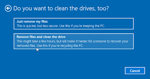 Since there was some malware exposed to my computer. Easy Guide To Reset Windows 10 And Remove Everything