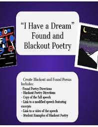 I Have A Dream Found And Blackout Poetry Elearning Blackout Poetry Martin Luther King School I Have A Dream