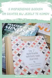 Lezen 5 Inspirerende Boeken Om Dichter Bij Jezelf En Je Doelen Te Komen Boeken Inspirerend Boeken Lezen