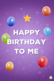 More images for 21st birthday quotes for myself » 102 Birthday Wishes For Myself Happy Birthday To Me