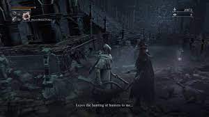 Face your fears as you search for answers in the ancient city of yharnam now cursed with a strange endemic illness spreading through the streets like wildfire. Bloodborne Eileen The Crow Best Quote Youtube
