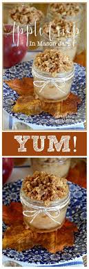 Apple Crisp In A Mason Jars Mason Jar Desserts Mason Jar Meals Mason Jar Baking