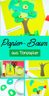Baum Basteln Aus Papier Anleitung Fur Kinder Baum Basteln Kinder Basteln Papier Basteln Mit Papier