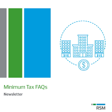 The minimum tax is intended for taxpayers who are carrying out business and thus earning revenue proposed tax reforms. Rsmea Newsletter Minimum Tax Faqs