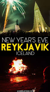 Celebrating New Year S Eve In Reykjavik Iceland Iceland Travel Europe Travel Reykjavik