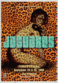 Es el deseo intenso, la búsqueda enfocada y la ambición de gloria, lo que empuja a este equipo hacia. Jaguares Vintage Concert Proof From Fillmore Auditorium Sep 24 1999 At Wolfgang S
