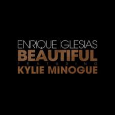 Enrique iglesias, mark taylor, paul barry. Beautiful Letra Y Cancion Enrique Iglesias Y Kylie Minogue