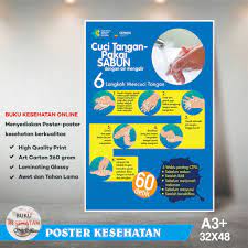 Yaitu a3 (31x47 cm), a2 (42 x 60 cm). Poster 6 Langkah Cuci Tangan Pakai Sabun Dengan Air Mengalir Laminating Glossy Shopee Indonesia