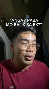 Angay pa ba makig balik sa ex?