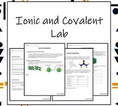 This Lab Provides A Simplified Explanation Of The Observed Differences Between Ionic And Covalent Bonds And Sub Covalent Bonding Ionic And Covalent Bonds Ionic