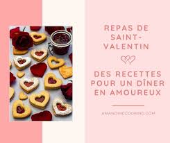 Repas De Saint Valentin 35 Recettes Pour Un Diner En Amoureux Amandine Cooking En 2020 Diner En Amoureux Repas Saint Valentin Recette