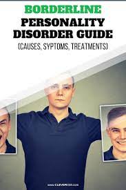 Borderline Personality Disorder Causes Symptoms And Treatments Borderline Personality Disorder Personality Disorder Boarderline Personality Disorder