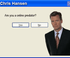 Chris Hansen Know Your Meme