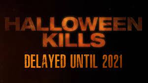 Robert longstreet says 'halloween kills' is nasty and terrifying. Halloween Kills Delayed Until October 2021 Monster Fest Monster Fest