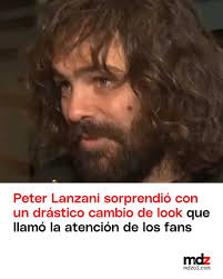 PETER LANZANI SORPRENDIÓ CON UN RADICAL CAMBIO DE LOOK Y REVOLUCIONÓ LAS  REDES Peter Lanzani se mostró con una imagen completamente renovada y  generó sorpresa entre sus seguidores. 🔹 El actor dejó