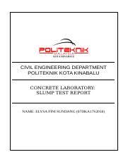 We did not find results for: Slump Test Labreport 19 07 14 Civil Engineering Department Politeknik Kota Kinabalu Concrete Laboratory Slump Test Report Name Elysa Fini Course Hero