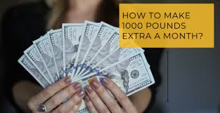 Once you understand, you can make your extra dollars every. How To Make 1000 Pounds Extra A Month Fine Stewards Make Money