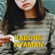 Lirik Lagu Wafi Singsing Kadung Nyaman Lagu Lirik Lagu Lirik